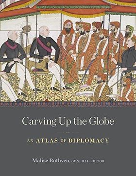 portada Carving up the Globe: An Atlas of Diplomacy (en Inglés)