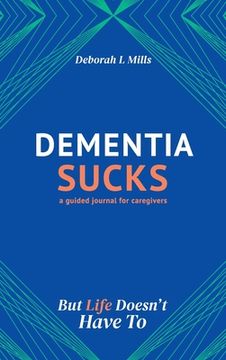 portada Dementia Sucks But Life Doesn't Have To (en Inglés)