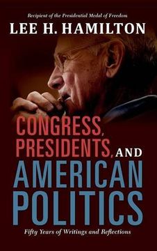 portada Congress, Presidents, and American Politics: Fifty Years of Writings and Reflections