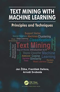 portada Text Mining with Machine Learning: Principles and Techniques (en Inglés)