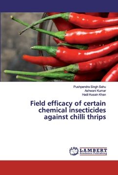 portada Field efficacy of certain chemical insecticides against chilli thrips