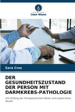 portada Der Gesundheitszustand Der Person Mit Darmkrebs-Pathologie (en Alemán)