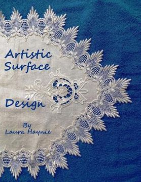 portada Artistic Surface Design: In and On Fabrics (en Inglés)