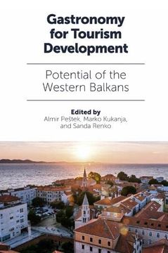 portada Gastronomy for Tourism Development: Potential of the Western Balkans (in English)