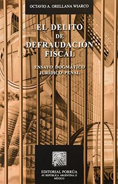 portada delito de defraudacion fiscal ensayo dogmatico 2/ed
