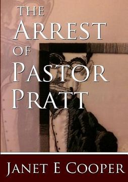 portada The Arrest of Pastor Pratt (en Inglés)