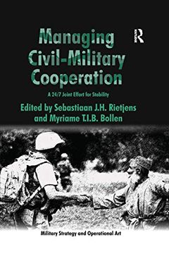 portada Managing Civil-Military Cooperation: A 24/7 Joint Effort for Stability (in English)