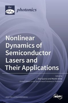 portada Nonlinear Dynamics of Semiconductor Lasers and Their Applications (in English)