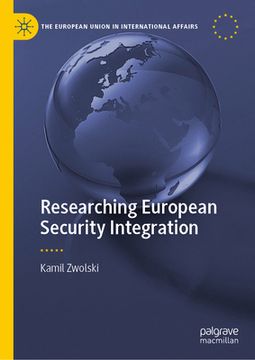 portada Researching European Security Integration (en Inglés)