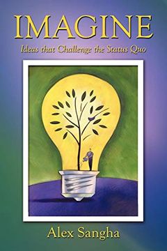 portada Imagine: Ideas That Challenge the Status quo (in English)