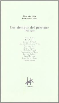 portada Los Tiempos Del Presente: DiáLogos (in Spanish)