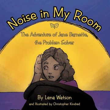 portada noise in my room: the adventure of jane barnette, the problem solver (en Inglés)