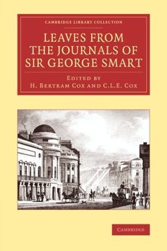 portada Leaves From the Journals of sir George Smart (Cambridge Library Collection - Music) (in English)