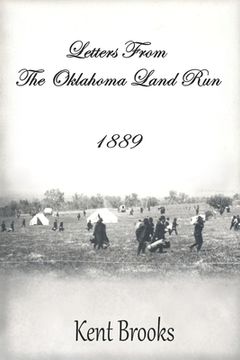 portada Letters from the Oklahoma Land Run: 1889 (in English)