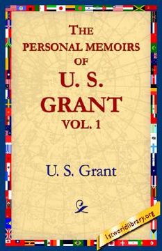 portada the personal memoirs of u.s. grant, vol 1. (en Inglés)