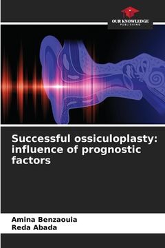 portada Successful ossiculoplasty: influence of prognostic factors (in English)