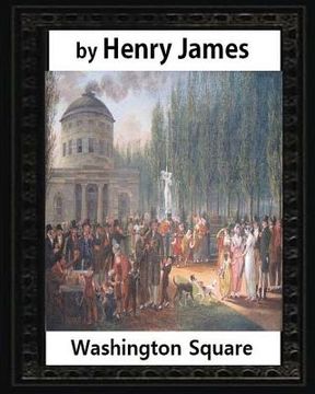 portada Washington Square (1880), by Henry James, novel (illustrated) (in English)