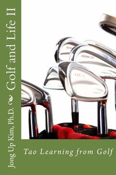 portada Golf and Life II: Tao Learning from Golf (en Inglés)