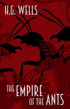 portada The Empire of the Ants: and other short stories