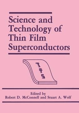 portada Science and Technology of Thin Film Superconductors (en Inglés)