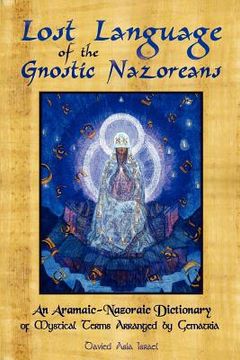 portada lost language of the nazorean gnostics (in English)