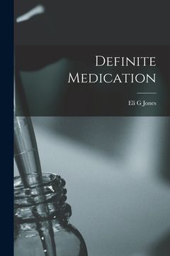 portada Definite Medication (in English)