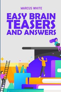 portada Easy Brain Teasers And Answers: Tunnel Puzzles (en Inglés)