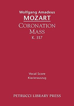 portada Coronation Mass, k. 317: Vocal Score (in Latin)