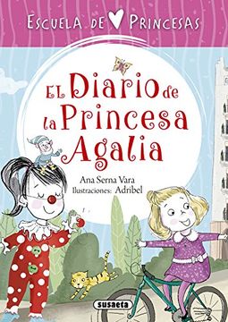 portada El diario de la princesa Agalia (Escuela de princesas)