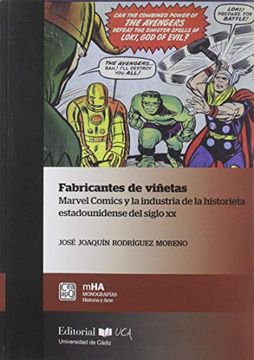 portada Fabricantes de Viñetas. Marvel Comics y la Industria de la Historieta Estadounidense del Siglo xx (in Spanish)