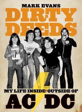 portada Mark Evans Dirty Deeds: My Life Inside 