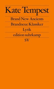 portada Brand new Ancients = Brandneue Klassiker: Lyrik, Englisch und Deutsch. Kate Tempest; Übersetzt von Johanna Wange / Edition Suhrkamp; 2733