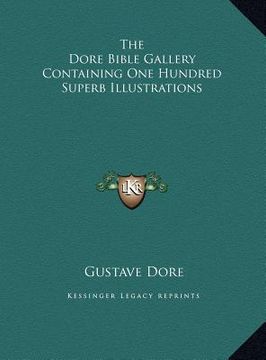 portada the dore bible gallery containing one hundred superb illustrations