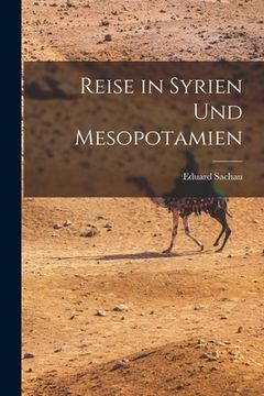 portada Reise in Syrien Und Mesopotamien (en Alemán)