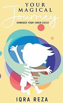 portada Your Magical Journey - Embrace Your Inner Child (en Inglés)