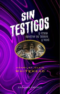 portada Sin Testigos Y Otros Relatos de Terror Y Vudú (in Spanish)