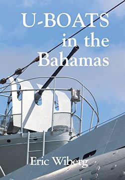portada U-Boats in the Bahamas (en Inglés)