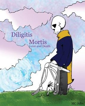 portada Diligitis Mortis: Love and Death (en Inglés)