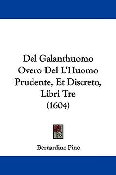 portada del galanthuomo overo del l'huomo prudente, et discreto, libri tre (1604) (en Inglés)