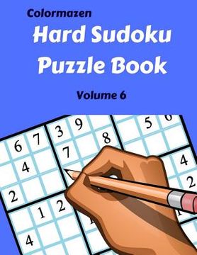 portada Hard Sudoku Puzzle Book Volume 6: 200 Puzzles (in English)