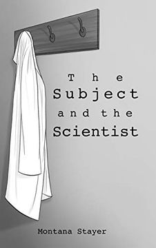 portada The Subject and the Scientist (en Inglés)