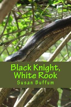 portada Black Knight, White Rook (en Inglés)