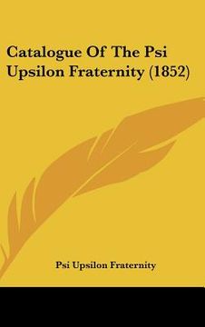 portada catalogue of the psi upsilon fraternity (1852) (in English)