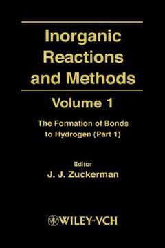 portada inorganic reactions and methods, the formation of bonds to hydrogen (part 1) (en Inglés)