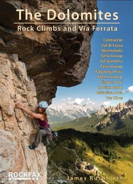 portada The Dolomites: Rock Climbs and via Ferrata (Rockfax Climbing Guide Series)