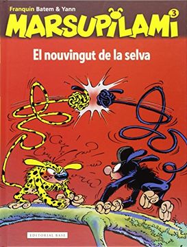 El Nouvingut De La Selva (Marsupilami)
