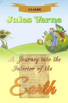 portada A Journey into the Interior of the Earth (en Inglés)