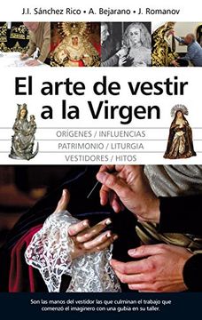 portada El Arte de Vestir a la Virgen (in Spanish)