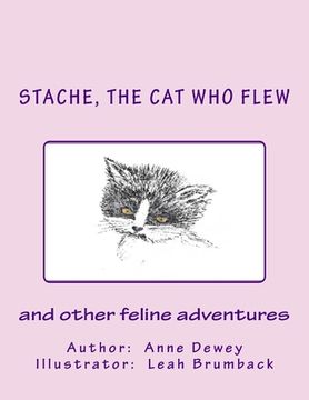 portada Stache, the Cat Who Flew: and other feline adventures (en Inglés)