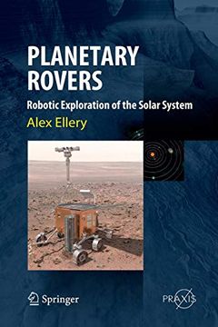 portada Planetary Rovers: Robotic Exploration of the Solar System (Springer Praxis Books) (en Inglés)